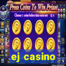 ej casino