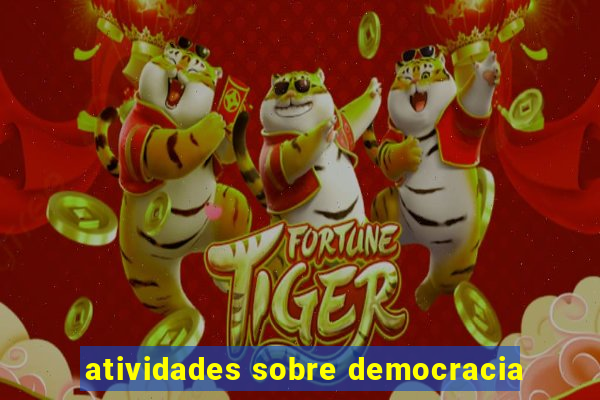 atividades sobre democracia