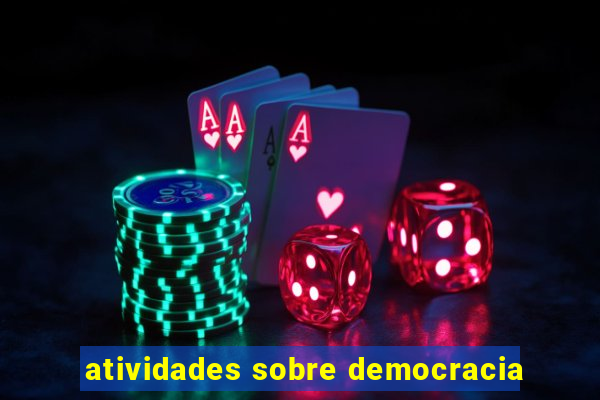 atividades sobre democracia