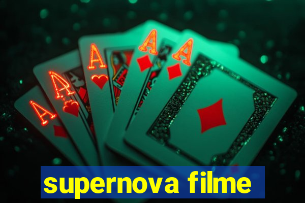 supernova filme