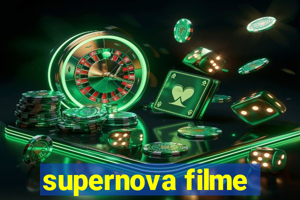 supernova filme