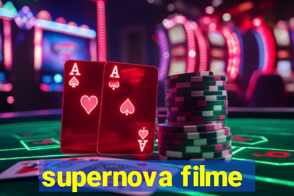 supernova filme