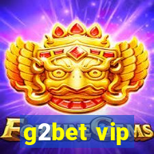 g2bet vip