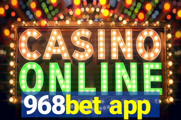 968bet app