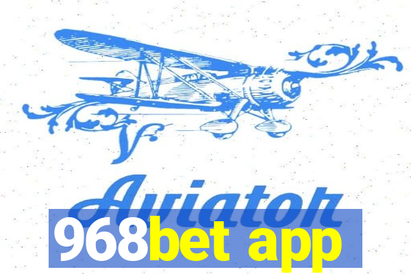 968bet app