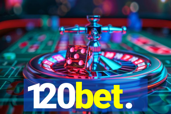 120bet.