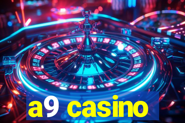 a9 casino