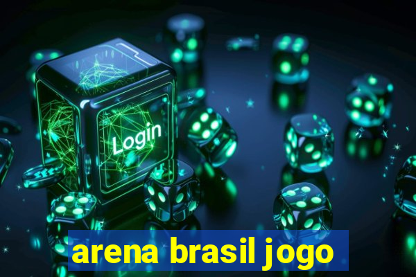 arena brasil jogo