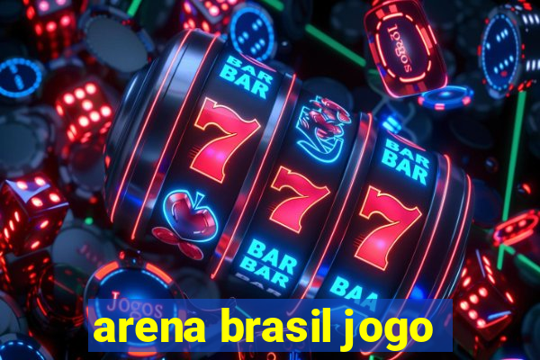 arena brasil jogo