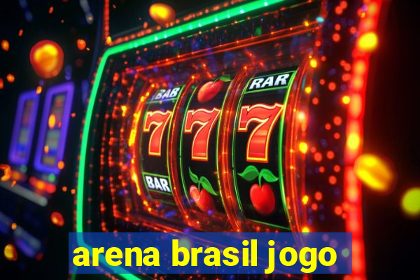 arena brasil jogo