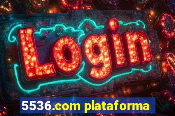 5536.com plataforma