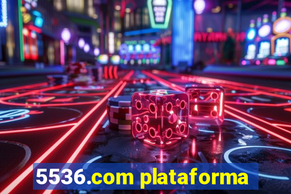 5536.com plataforma