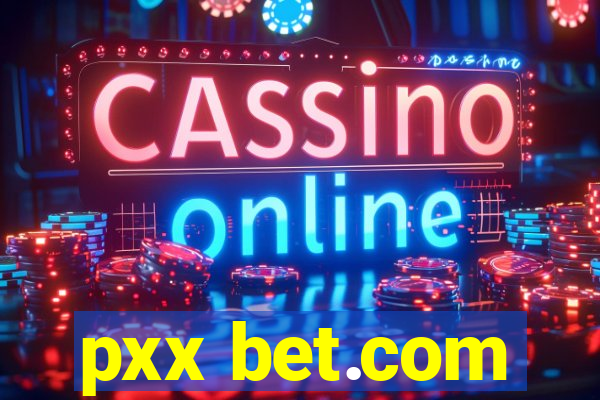 pxx bet.com