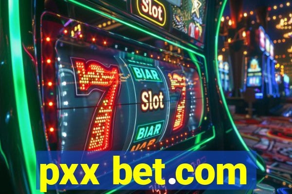 pxx bet.com