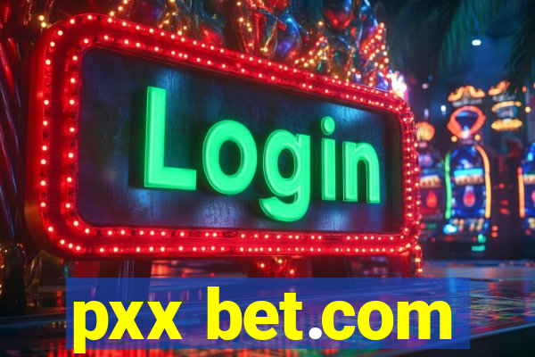 pxx bet.com