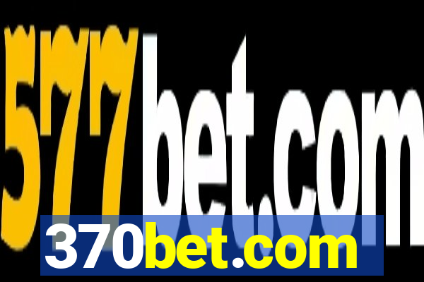 370bet.com