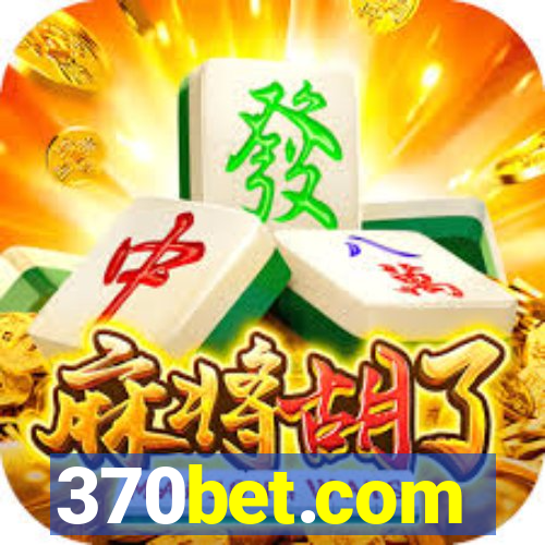 370bet.com