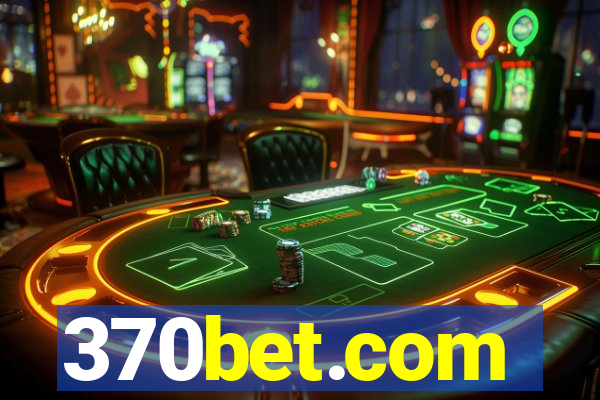 370bet.com