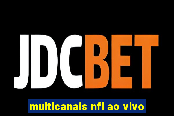 multicanais nfl ao vivo