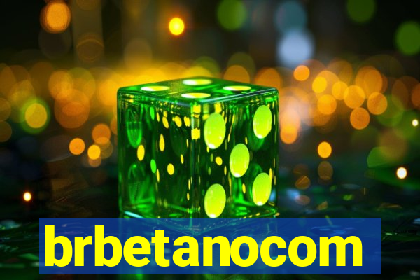 brbetanocom