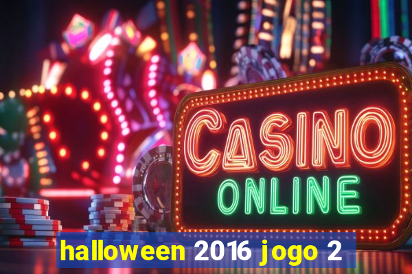 halloween 2016 jogo 2