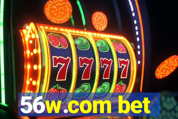 56w.com bet