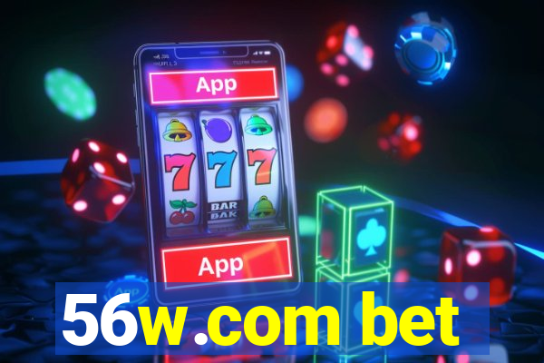 56w.com bet