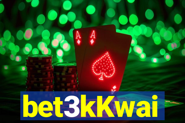 bet3kKwai