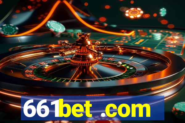 661bet .com