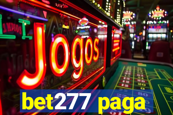 bet277 paga