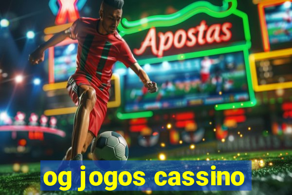 og jogos cassino