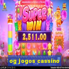 og jogos cassino