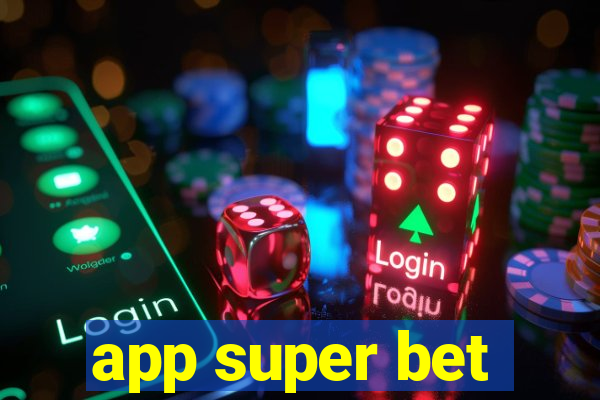 app super bet