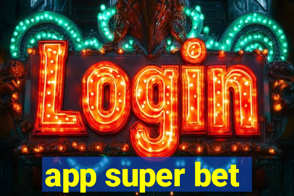 app super bet