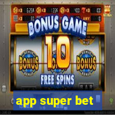 app super bet