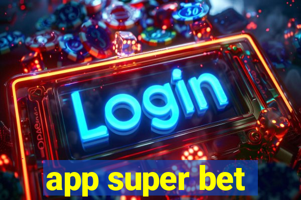 app super bet