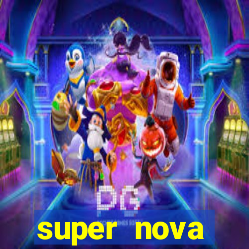 super nova itabirito itabirito portal supernova.com.br