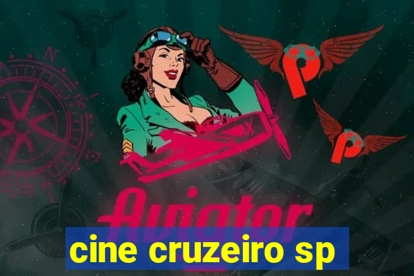 cine cruzeiro sp