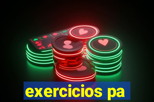 exercicios pa