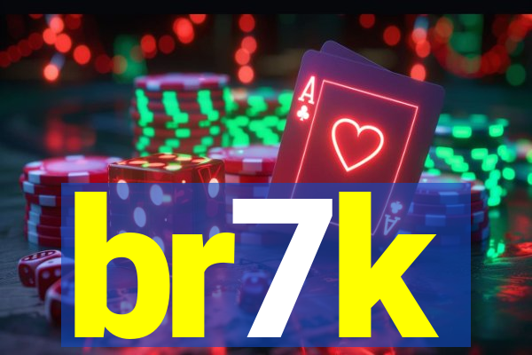 br7k