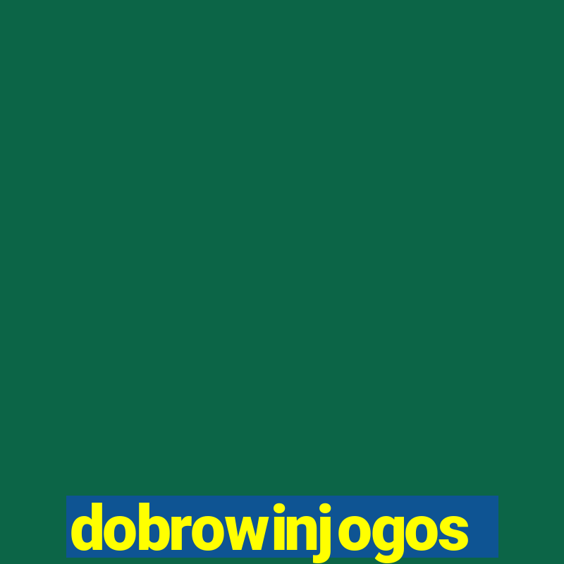 dobrowinjogos