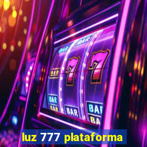 luz 777 plataforma