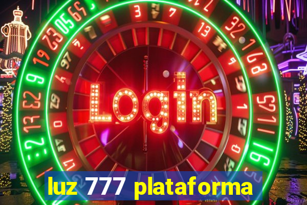 luz 777 plataforma