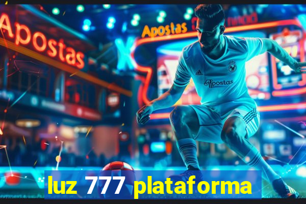 luz 777 plataforma