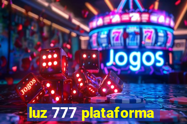 luz 777 plataforma