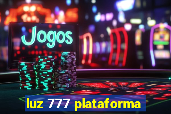 luz 777 plataforma