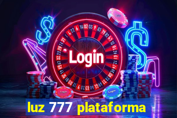 luz 777 plataforma