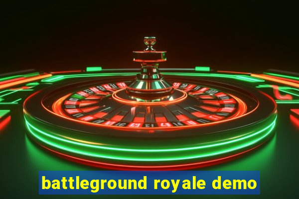 battleground royale demo