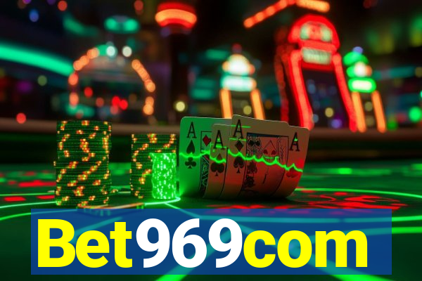 Bet969com