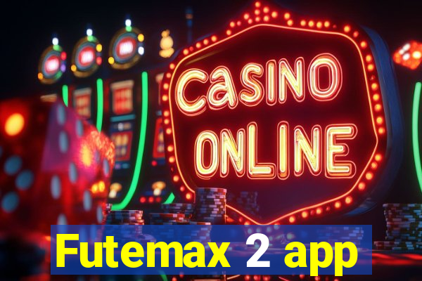 Futemax 2 app